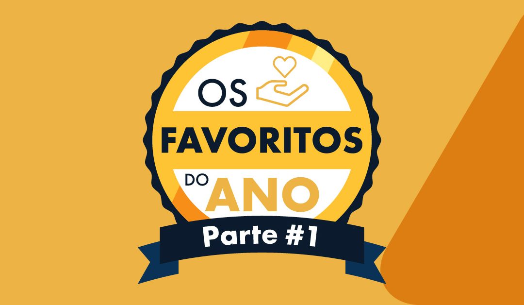 Os favoritos do Ano – Parte 1